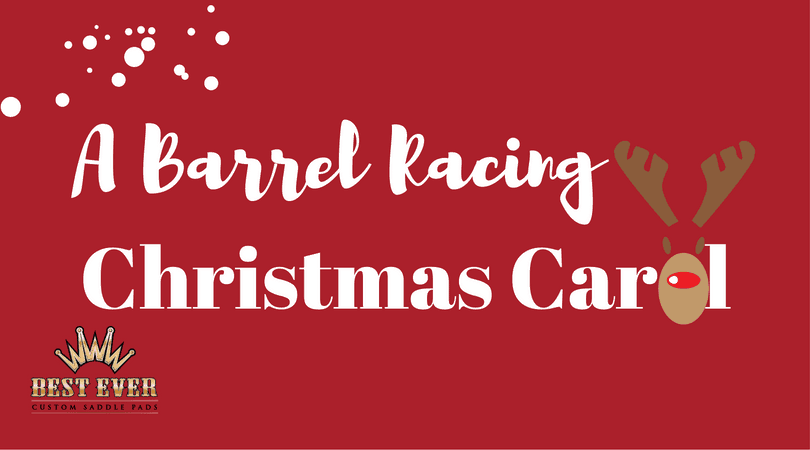 A Best Ever Barrel Racing Christmas Carol